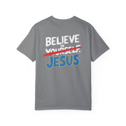 Believe in Jesus T-shirt