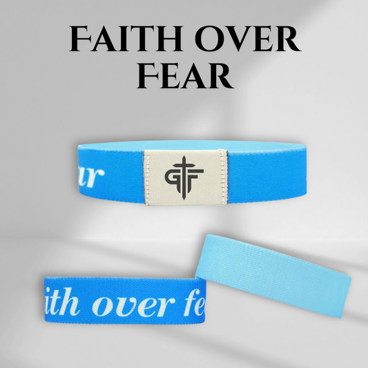 Faith Over Fear